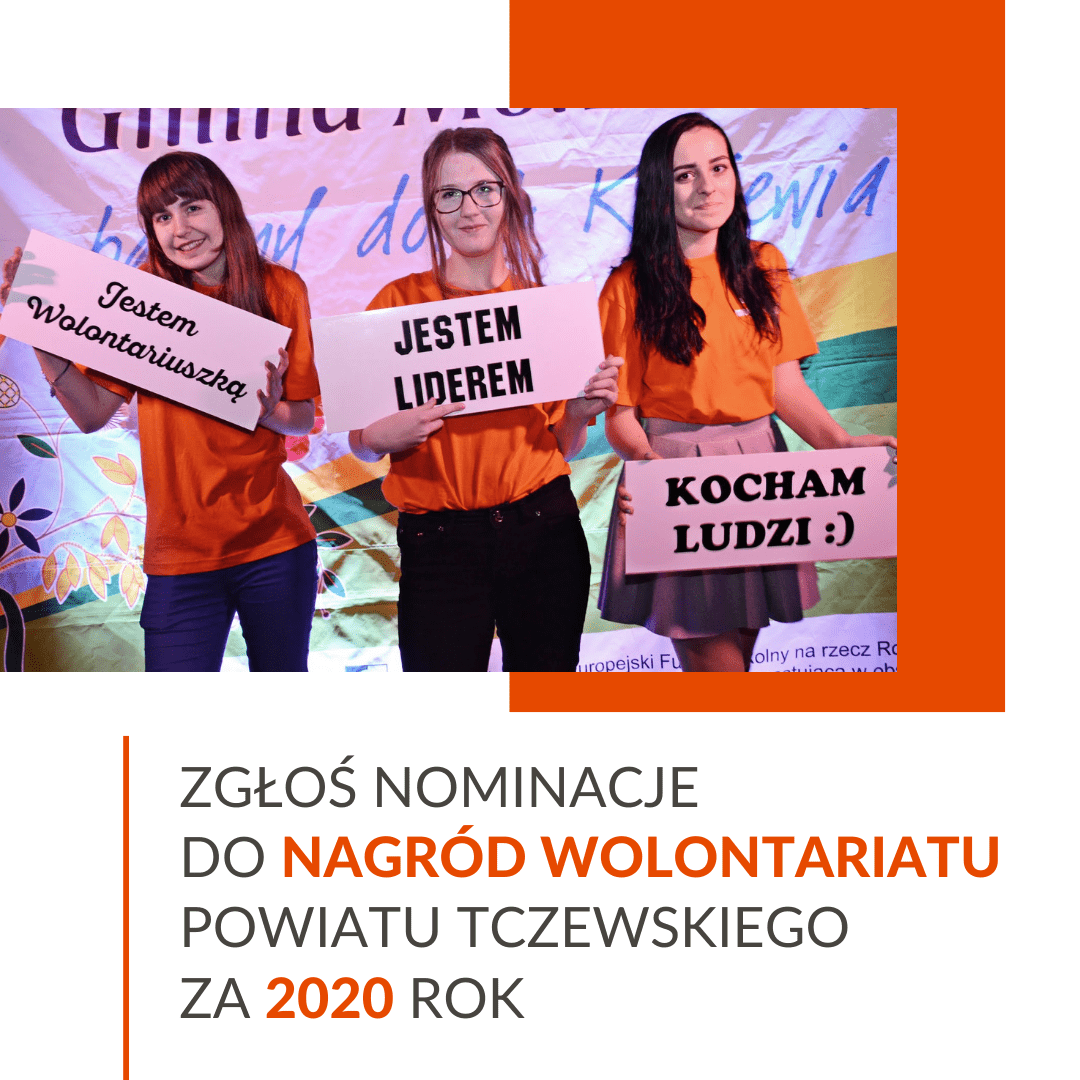 Wstęga Kociewia - Zgłoszenia kandydatów do Nagród Wolontariatu Powiatu Tczewskiego za 2020 rok 1 Wstęga Kociewia - wolontariat